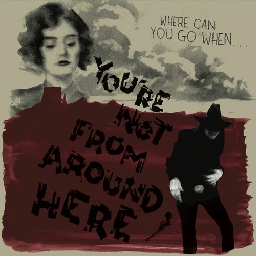 V.A. / YOU'RE NOT FROM AROUND HERE (LP)