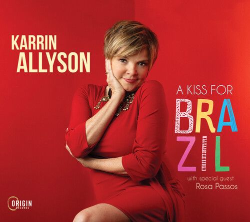 KARRIN ALLYSON / カーリン・アリソン / Kiss For Brazil