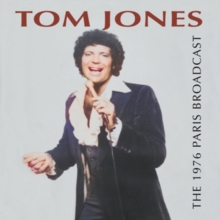 TOM JONES / トム・ジョーンズ / THE 1976 PARIS BROADCAST