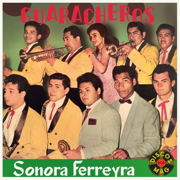 SONORA NELSON FERREYRA / ソノーラ・ネルソン・フェレイラ / GUARACHEROS