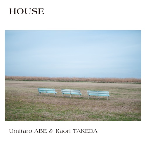 UMITARO ABE & KAORI TAKEDA / 阿部海太郎&武田カオリ / HOUSE(LP)