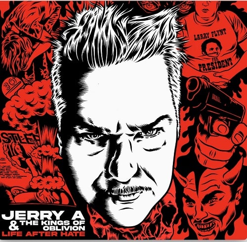 JERRY A & THE KINGS OF OBLIVION / LIFE AFTER HATE