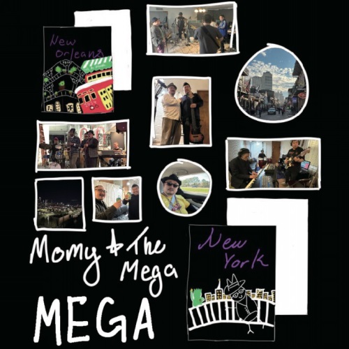 MOMY & THE MEGA / Momy & The Mega / MEGA