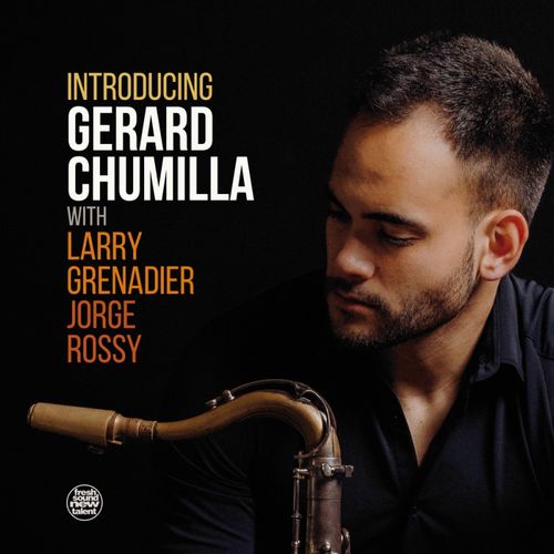 GERARD CHUMILLA / Introducing Gerard Chumilla