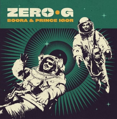 BOORA & PRINCE IGOR / ZERO G (LP)