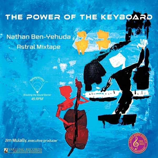 NATHAN BEN-YEHUDA / ネイサン・ベン=イェフダ / HAYDN / SCULTHORPE / ASTRAL MIXTAPE:POWER OF THE KEYBOARD(LP)