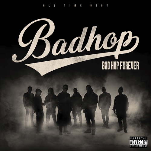 BAD HOP / BAD HOP FOREVER (ALL TIME BEST)(初回限定盤)(2CD+DVD+GOODS)