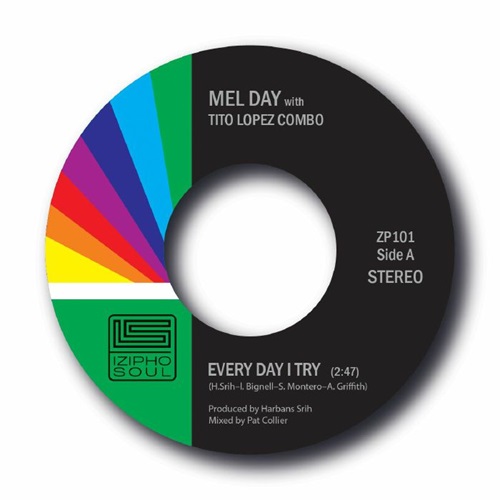 MEL DAY WITH TITO LOPEZ COMBO / EVERY DAY I TRY / BABY GIRL (YELLOW VINYL 7")
