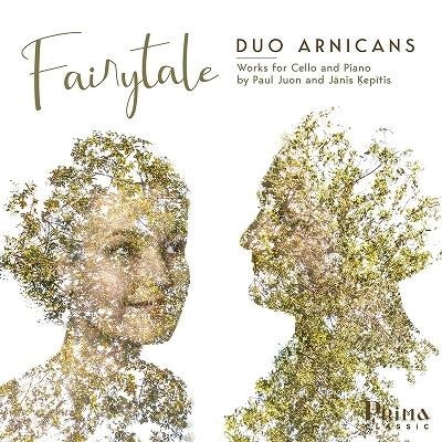 DUO ARNICANS / デュオ・アルニカンズ / FAIRYTALE