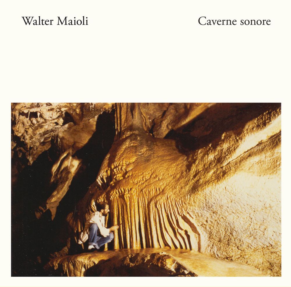 WALTER MAIOLI / CAVERNE SONORE (CD)