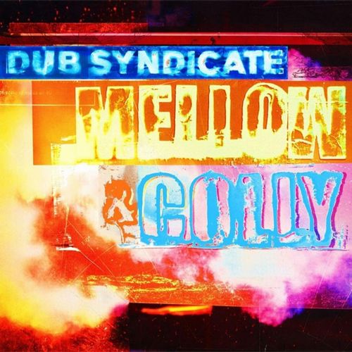 DUB SYNDICATE / MELLOW & COLLY (EXPANDED EDITION LP+CD)