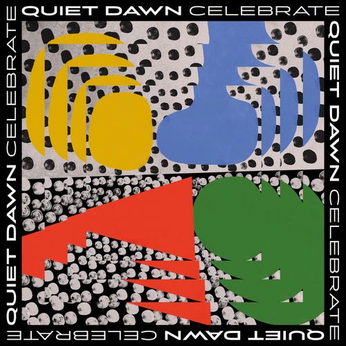 QUIET DAWN / Celebrate(LP)