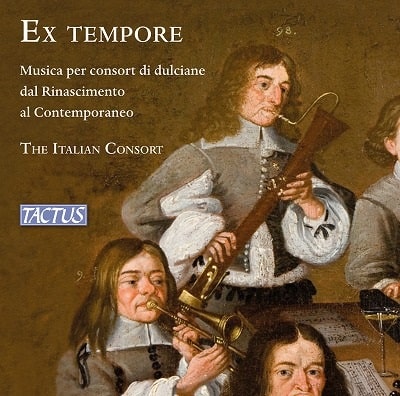 ITALIAN CONSORT / イタリアン・コンソート / EXTEMPORE MUSICA PER CONSORT DI DULCIANE