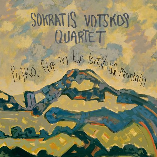 SOKRATIS VOTSKOS / Pajko, Fire In The Forest On The Mountain(LP)