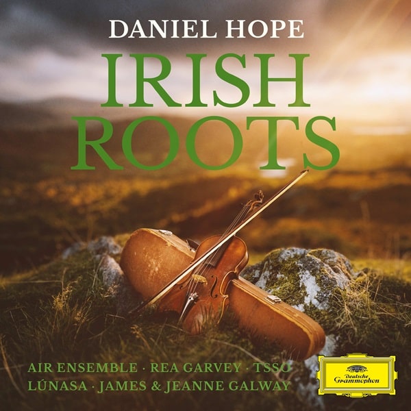 DANIEL HOPE / ダニエル・ホープ / IRISH ROOTS