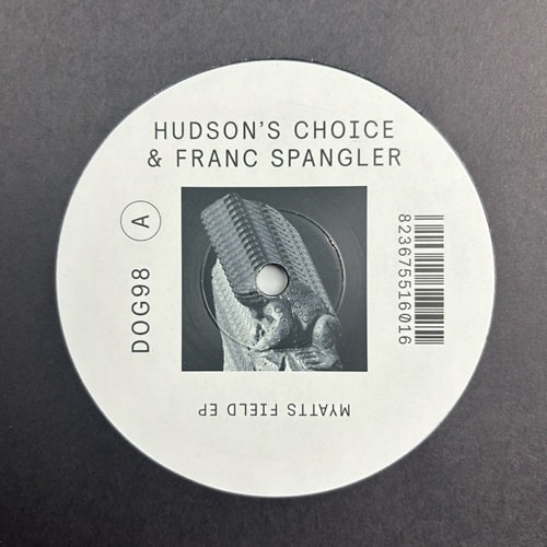 FRANC SPANGLER & HUDSON'S CHOICE / MYATTS FIELD EP