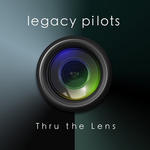 LEGACY PILOTS / THRU THE LENS