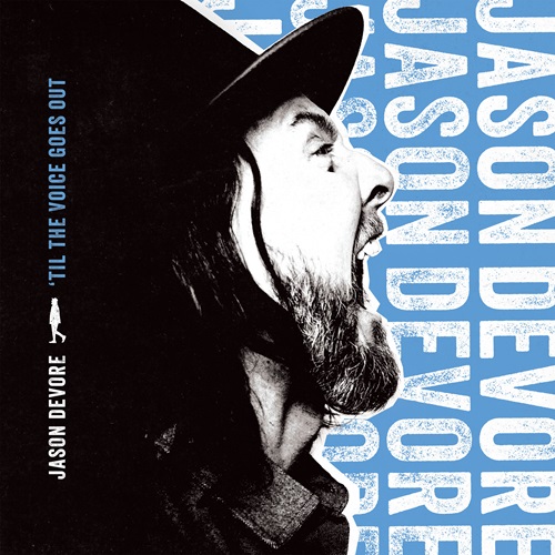 Jason DeVore / 'Til The Voice Goes Out (LP)