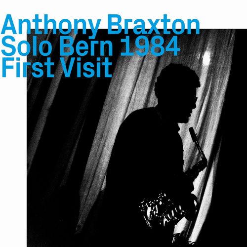 ANTHONY BRAXTON / アンソニー・ブラクストン / Solo Bern 1984 First Visit
