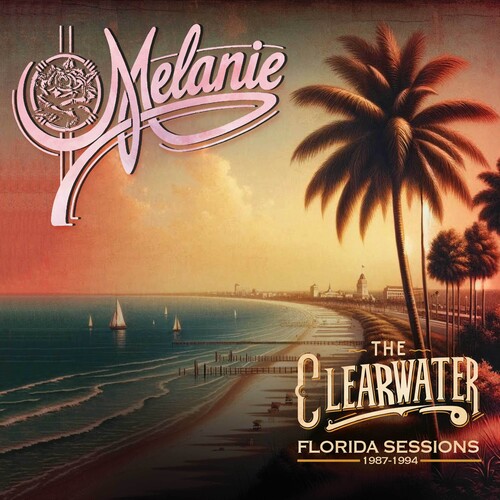MELANIE / メラニー / THE CLEARWATER FLORIDA SESSIONS 1987-1994 (2CD)
