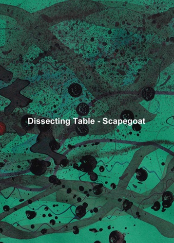 DISSECTING TABLE / ディセクティング・テーブル / Scapegoat(CD-R)