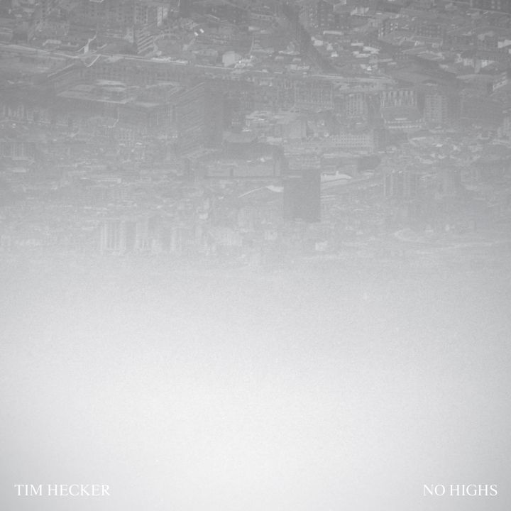 TIM HECKER / ティム・ヘッカー / NO HIGHS (LP)