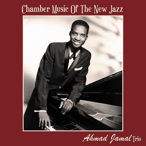 AHMAD JAMAL / アーマッド・ジャマル / Chamber Music Of The New Jazz(LP)