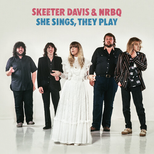 SKEETER DAVIS & NRBQ / スキーター・デイヴィス & NRBQ / SHE SINGS, THEY PLAY (CD)
