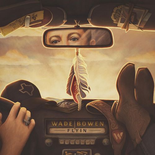 WADE BOWEN / FLYIN (LP)