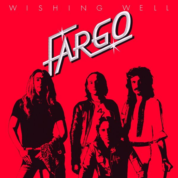 FARGO (METAL) / WISHING WELL (VINYL)