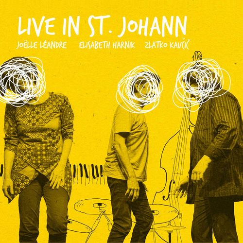 JOELLE LEANDRE / ジョエル・レアンドル / Live In St. Johann w/Elisabeth Harnik-Zlatko Kaucic