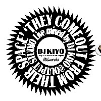 DJ KIYO / They comeout from their space