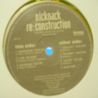 NICKNACK / RE:CONSTRUCTION