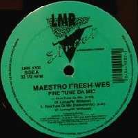 MAESTRO FRESH-WES / FINE TUNE DA MIC -US ORIGINAL-