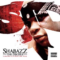 SHABAZZ THE DISCIPLE / THE BECOMING OF THE DISCIPLE