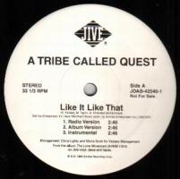A TRIBE CALLED QUEST / ア・トライブ・コールド・クエスト / LIKE IT LIKE THAT -US PROMO ONLY 12"-