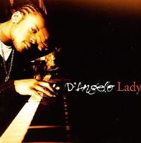 D'ANGELO / ディアンジェロ / LADY