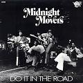 MIDNIGHT MOVERS / DO IT IN THE ROAD (LP)