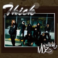 THICK MCZ / シックエムシーズ / THICK 