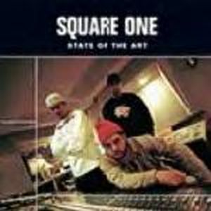 SQUARE ONE / スクウェア・ワン / STATE OF THE ART