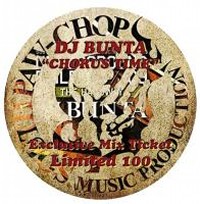 DJ BUNTA / ■2/22(火)  「Underground Railroad 9」リリースパーティー@渋谷NEOチケット■ with MIXED BY DJ BUNTA CHORUS TIME