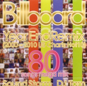 DJ TAM / BILLBOARD YEAR END REMIX (2000-2010 US CHAMP)