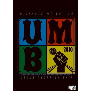 V.A.(LIBRA / ULTIMATE MC BATTLE -UMB-) / ULTIMATE MC BATTLE FINAL 2010 (UMB)
