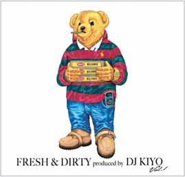 DJ KIYO / REMIX EP - FRESH & DIRTY VOL.1