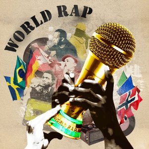 WORLD RAP / ワールドラップ / WORLD RAP VARIOUS ARTISTS