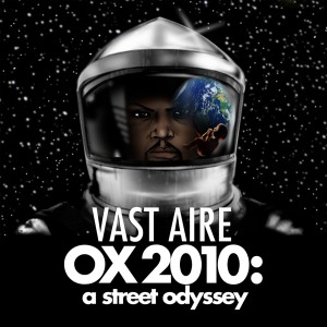 VAST AIRE / ヴァスト・エアー / OX 2010: A STREET ODYSSEY アナログ2LP
