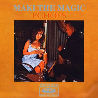 MAKI THE MAGIC / マキ・ザ・マジック / ECHOES