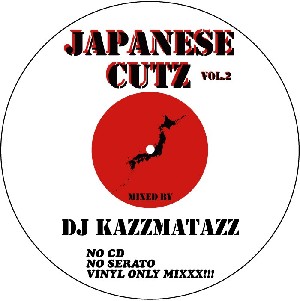 DJ KAZZMATAZZ / JAPANESE CUTZ Vol.2