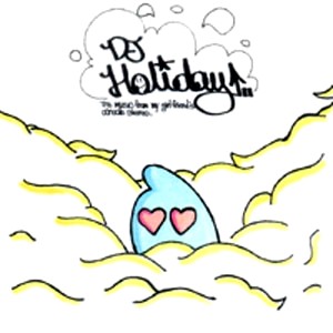 DJ HOLIDAY (a.k.a. 今里 from STRUGGLE FOR PRIDE) / The music from my girlfriend's console stereo vol.8