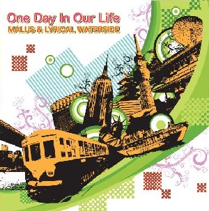 Malus & Lyrical Waterside / One Day In Our Life 通常盤